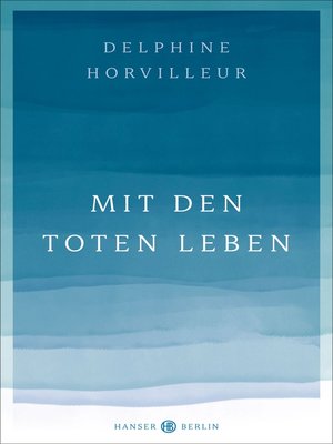 cover image of Mit den Toten leben